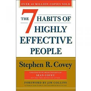 The 7 Habits of Highly Effective People: 30th Anniversary Edition