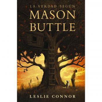 La verdad según Mason Buttle - Leslie Connor