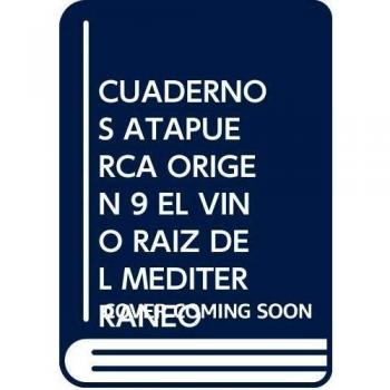 El vino: Raíz del Mediterráneo: 9