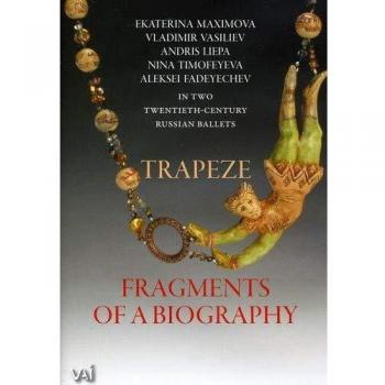 Bolshoi Ballet - Trapeze/Fragments of a Biography (Maximova) [1985] [DVD] [2007