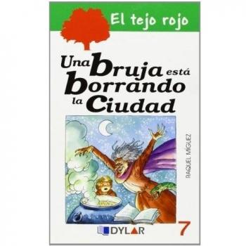UNA BRUJA ESTÁ BORRANDO LA CIUDAD – LIBRO 7