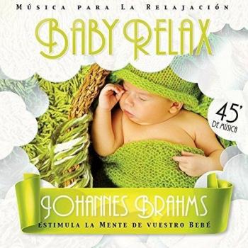 Johannes Brahms: Colección Baby Relax