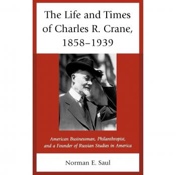 Charles R. Crane: American Businessman and Philanthropist Biography (1858-1939)