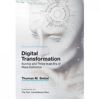 Digital Transformation: Survive and Thrive in an Era of Mass Extinction