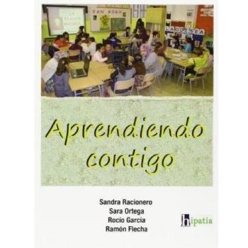 Aprendizaje e interacciones en el aula - Racionero, Sandra/ Ortega, Sara