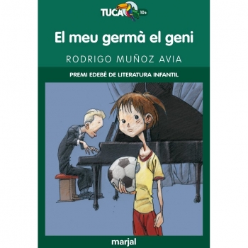 El Meu Germà el Geni: Premi Edebé de Lit. Infantil: 8