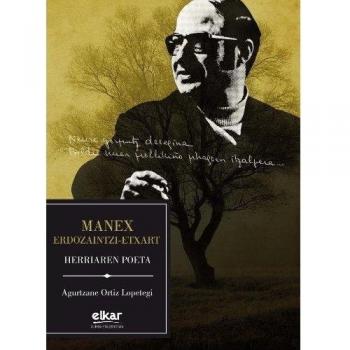 Manex Erdozaintzi-Etxart: Herriaren poeta