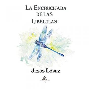 La encrucijada de las libélulas