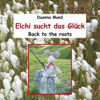 Elchi sucht das Glück