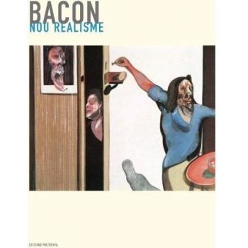 Bacon. Nourealisme