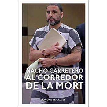 Al corredor de la mort - Carretero Nacho