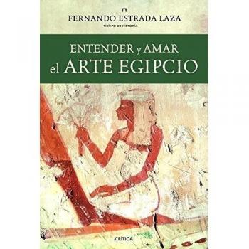 Entender y amar el arte egipcio