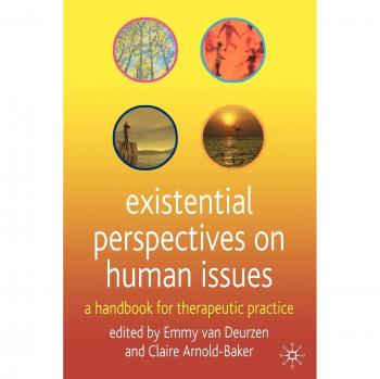 Existential Perspectives on Human Issues: A Handbook for Therapeutic Practice