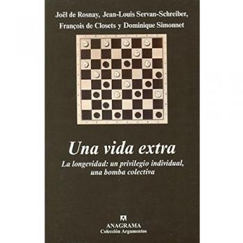 Una vida extra: La longevidad: un privilegio individual, una bomba colectiva