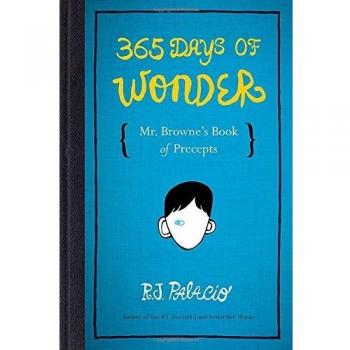365 Days of Wonder: Mr. Browne's Book of Precepts