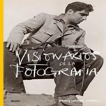 Visionarios de la fotografía - RODRÍGUEZ FISCHER, CRISTINA