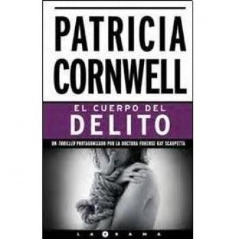 El cuerpo del delito: 2º Volumen: serie Kay Scarpetta