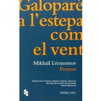 Galopare A L'Estepa Com El Vent: 10 - Lérmontov, Mikhaïl