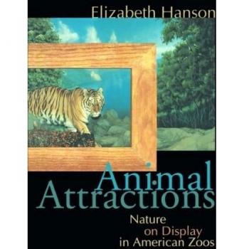 Animal Attractions: Nature Display Guide for American Zoos