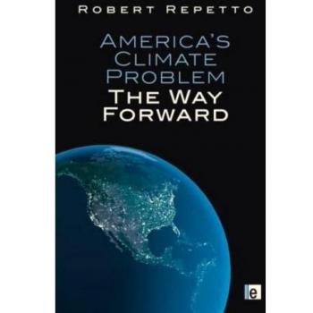 America's Climate Problem: Hardback Edition - Solutions for a Sustainable Future