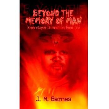 Crónicas del Cazador de Demonios: Más Allá de la Memoria del Hombre (Libro Uno, Edición en Tapa Blanda)