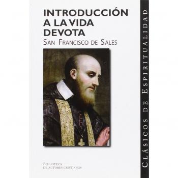 Introducción a la vida devota - Francisco de Sales, Santo