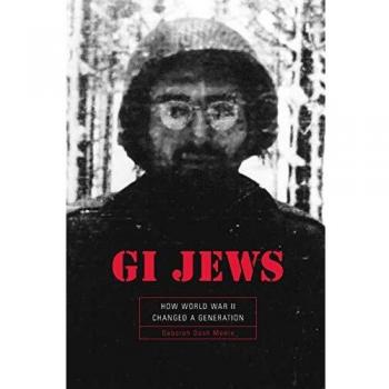 GI Jews: How World War II Changed a Generation