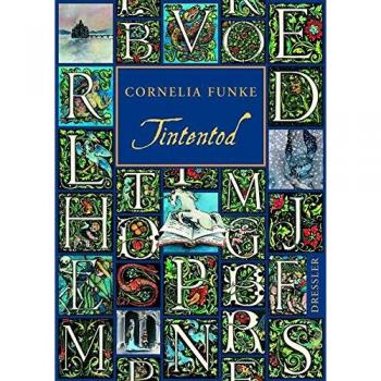Tintenwelt 3: Tintentod - Novela de Fantasía de Cornelia Funke (Libro Encuadernado)