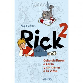 Rick 2. Ocho Chiflados A Bordo Y Sin Tierra A La Vista