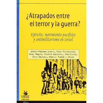 ATRAPADOS ENTRE EL TERROR Y LA GUERRA