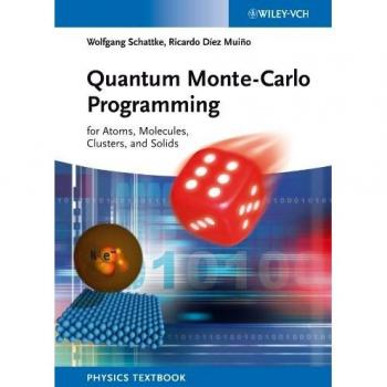 Quantum Monte-Carlo Programming: For Atoms, Molecules, Clusters, and Solids