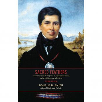 Sacred Feathers: The Reverend Peter Jones