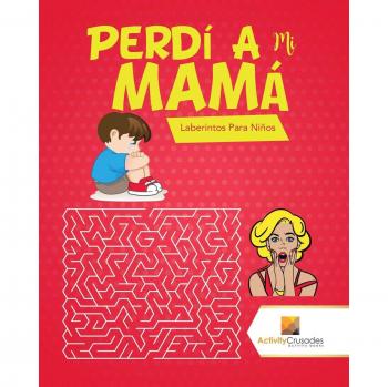 Laberintos Divertidos: Perdí a Mi Mamá para Niños