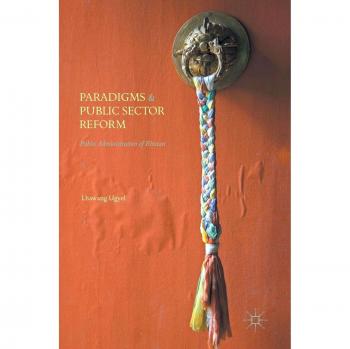 Paradigms and Public Sector Reform: Public Administration of Bhutan