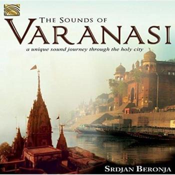 Varanasi - the Sound of