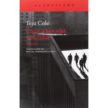 Cosas conocidas y extrañas - COLE, TEJU