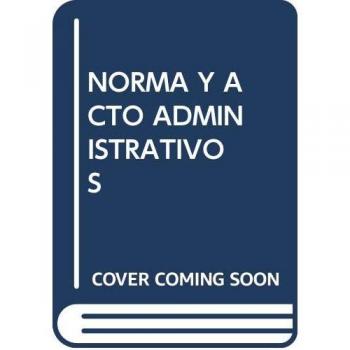 NORMA Y ACTO ADMINISTRATIVOS