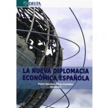 La nueva diplomacia económica española