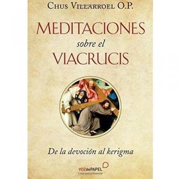 Meditaciones sobre el Viacrucis