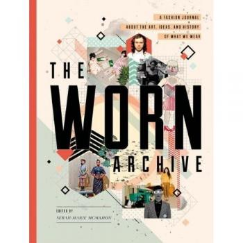 El Archivo Usado: Un Diario de Moda sobre el Arte, Ideas e Historia de lo que Vestimos