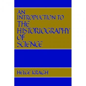 Comprehensive Guide to the Historiography of Science - Paperback Edition