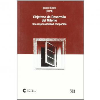 Objetivos de desarrollo del milenio: Una responsabilidad compartida