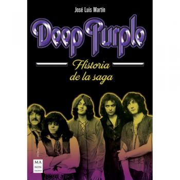 Deep Purple. Historia de la saga - Martín Caperote, José Luis