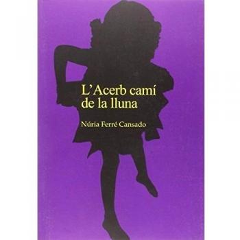 L'Acerb camí de la lluna