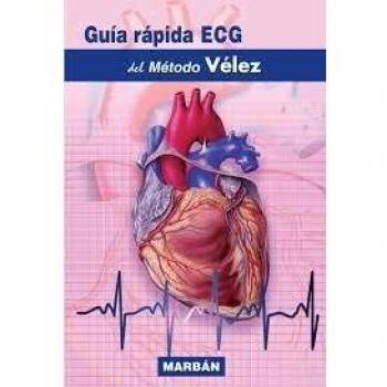 GUIA RAPIDA ECG METODO VELEZ