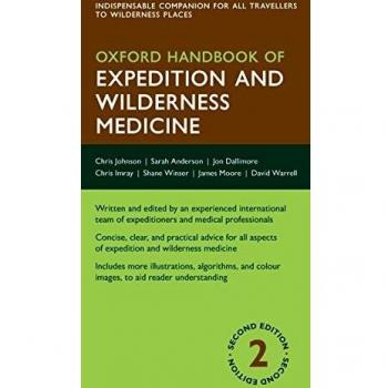 Oxford Handbook of Expedition and Wilderness Medicine