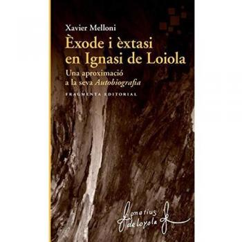 Ãxode i Ã¨xtasi en Ignasi de Loiola: Una aproximaciÃ³ a la seva Autobiografia: 61