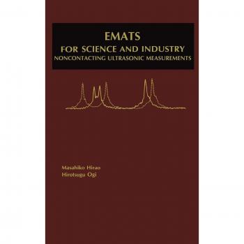 Noncontacting Ultrasonic EMAT Measurement Systems for Science and Industry
