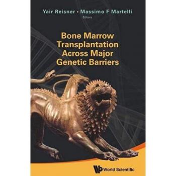 Bone Marrow Transplantation Across Major Genetic Barriers