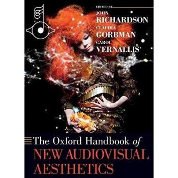 The Oxford Handbook of New Audiovisual Aesthetics